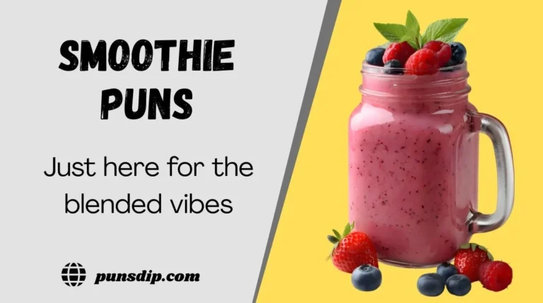 Smoothie Puns