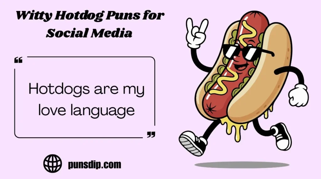 Witty Hotdog Puns for Social Media
