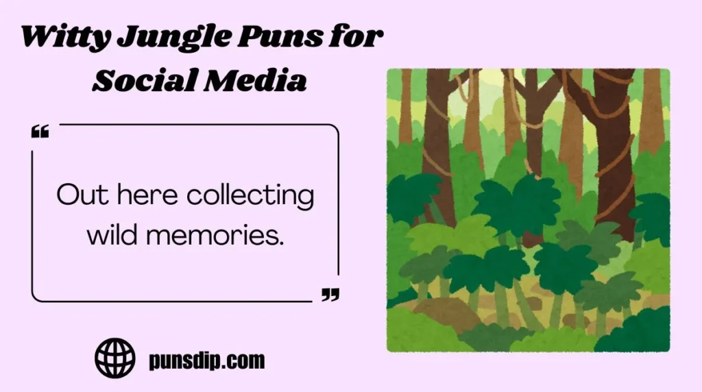 Witty Jungle Puns for Social Media