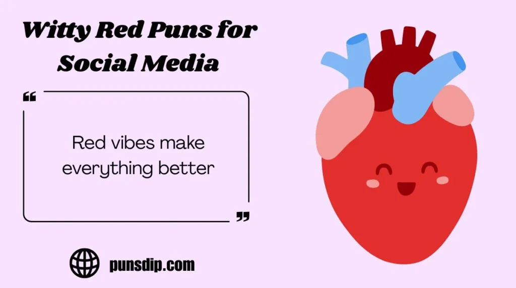 Witty Red Puns for Social Media