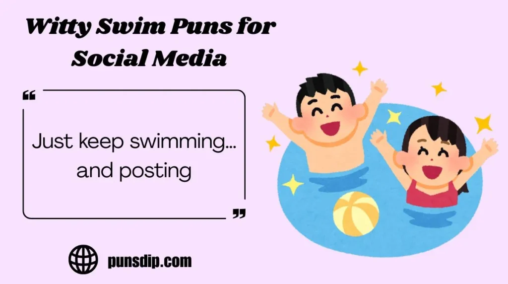 Witty Swim Puns for Social Media