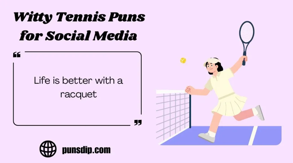 Witty Tennis Puns for Social Media